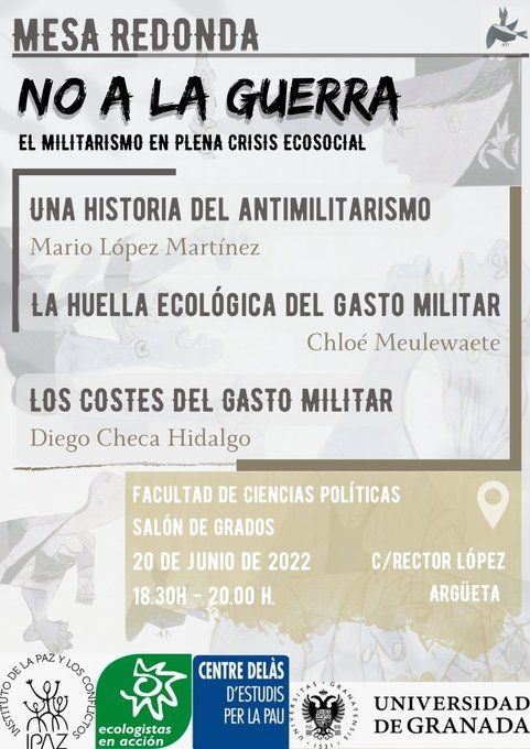 Mesa Redonda «No a la Guerra: El militarismo en plena crisis ecosocial», con Chloé Meulewaeter y Diego Checa en Granada