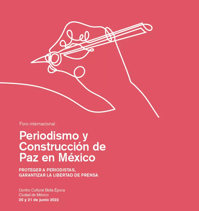 Foro internacional Periodismo y Construcción de Paz en México