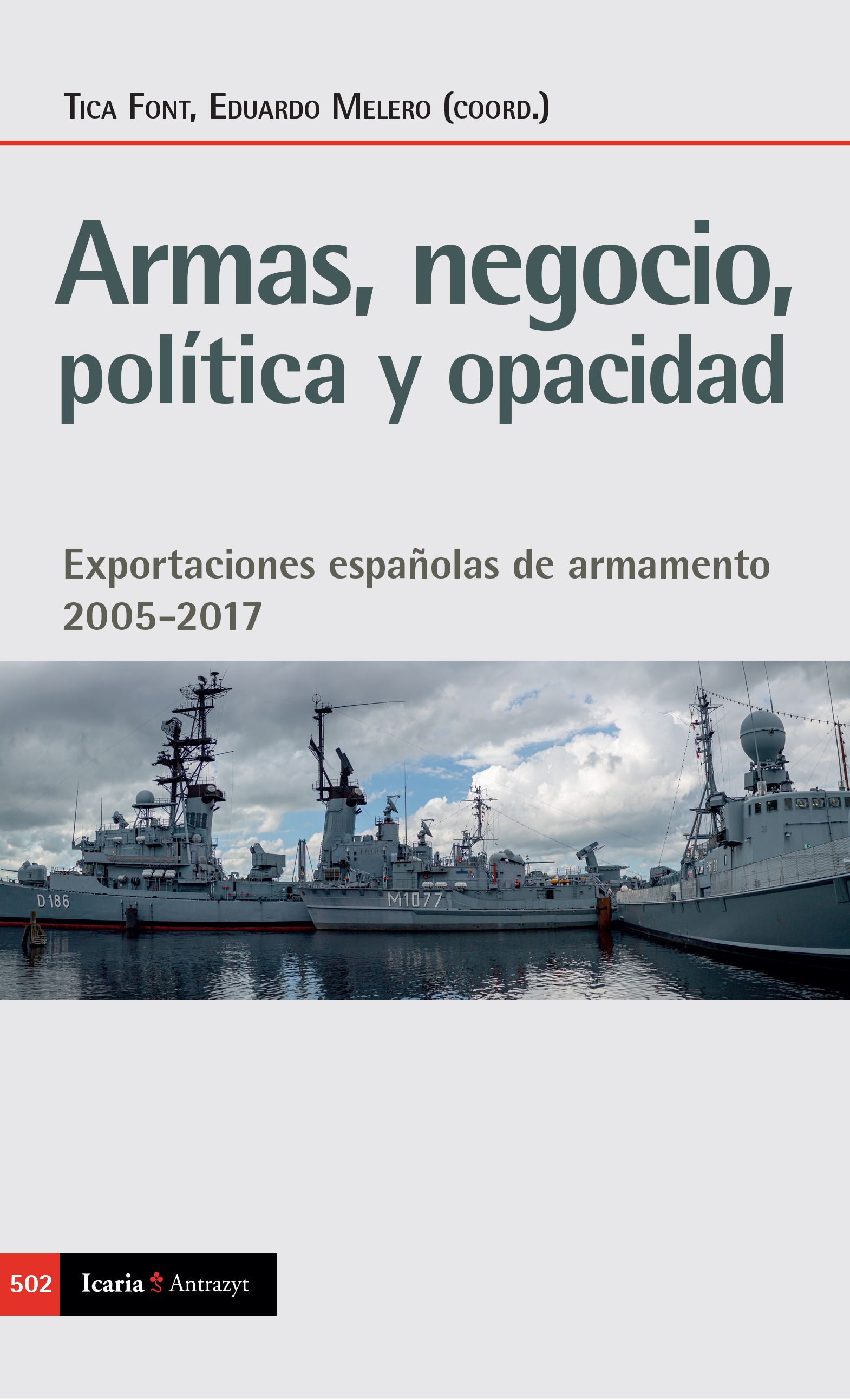 Portada libro armas negocio politica y opacidad de Tica Font y Eduardo Melero